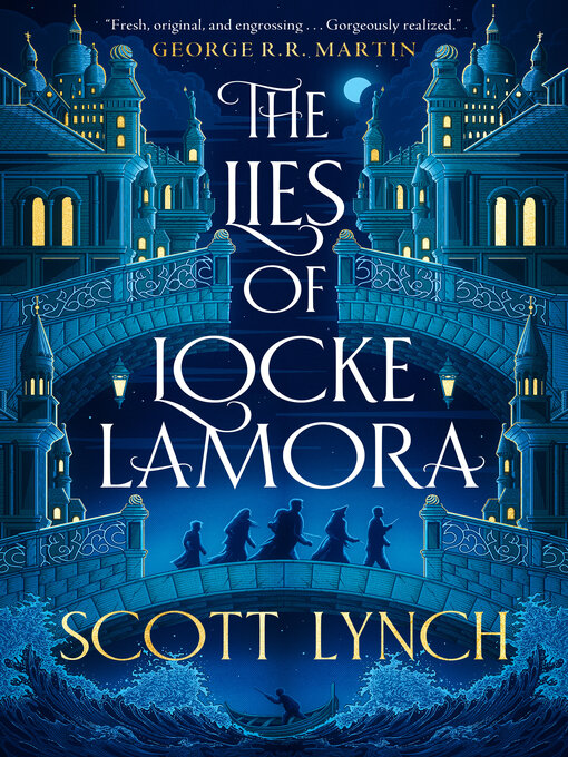 Title details for The Lies of Locke Lamora by Scott Lynch - Wait list